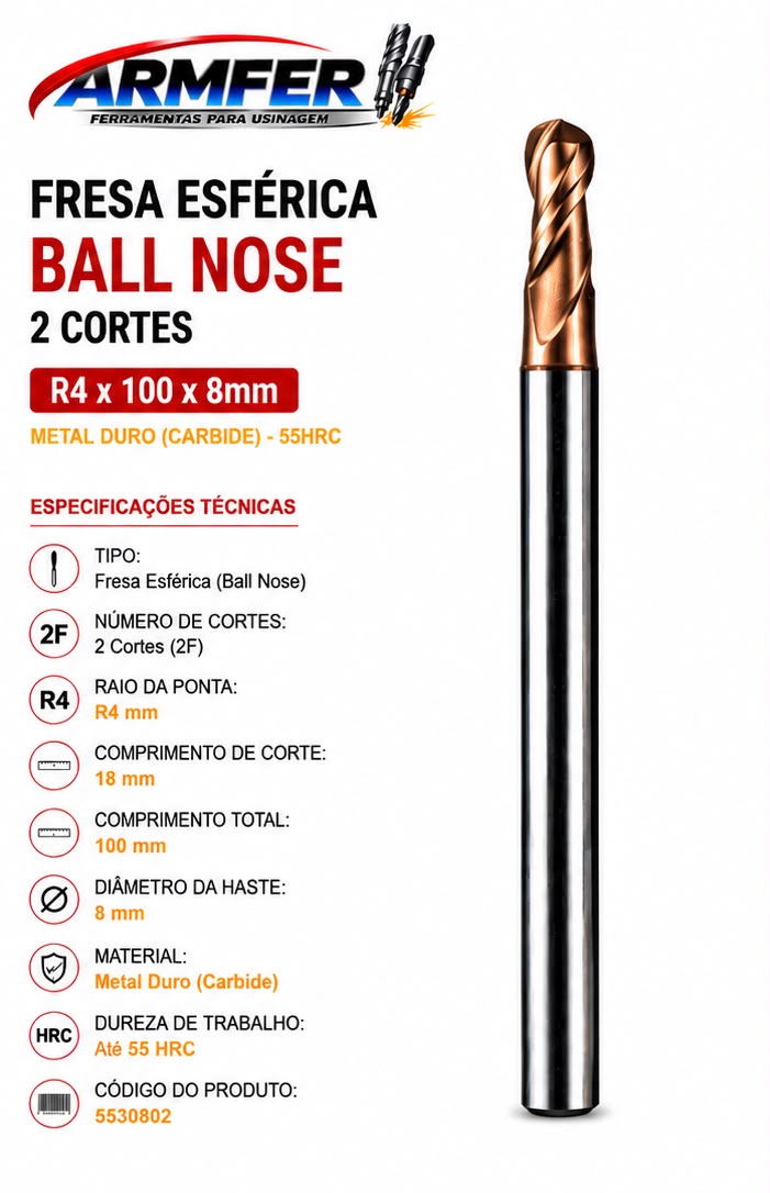 fresa esférica (ball nose) r4mm 2 cortes metal duro 55hrc haste 8mm 100mm fresa esférica (ball nose) r4mm 2 cortes metal duro 55hrc haste 8mm 100mm